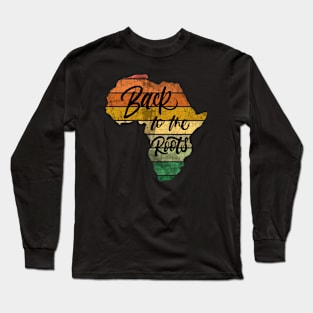 Back to the roots Long Sleeve T-Shirt